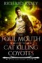[King Henry Tapes 02] • The Foul Mouth and the Cat Killing Coyotes